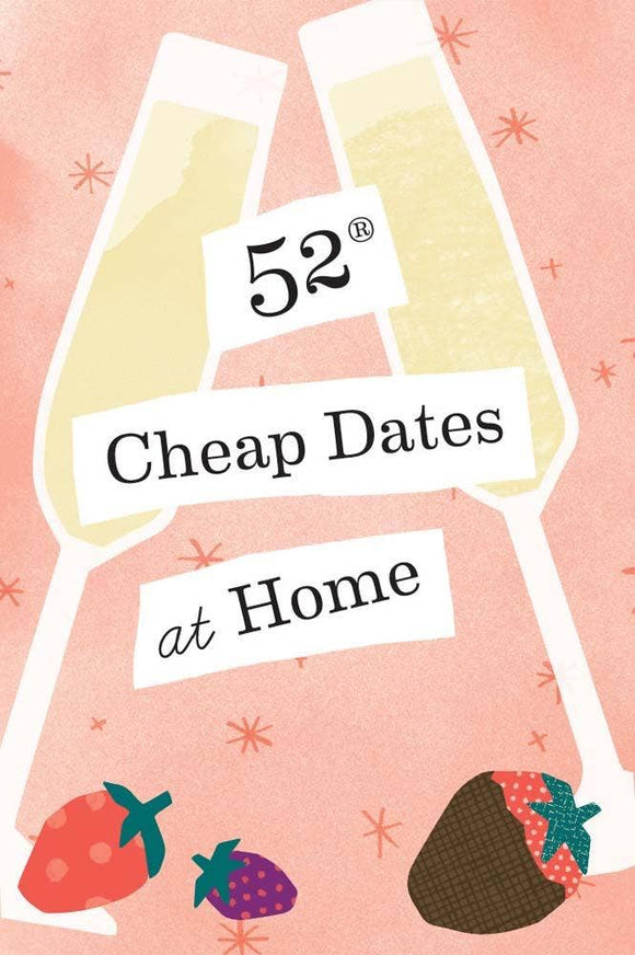 Chronicle Books - 52 Cheap Dates at Home