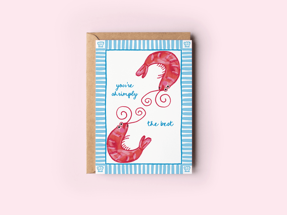 The Shelley Society - You're Shrimply The Best Shrimp Beach Coastal Greeting Card