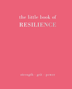 Chronicle Books - The Little Book of Resilience