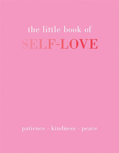 Chronicle Books - The Little Book of Self-Love