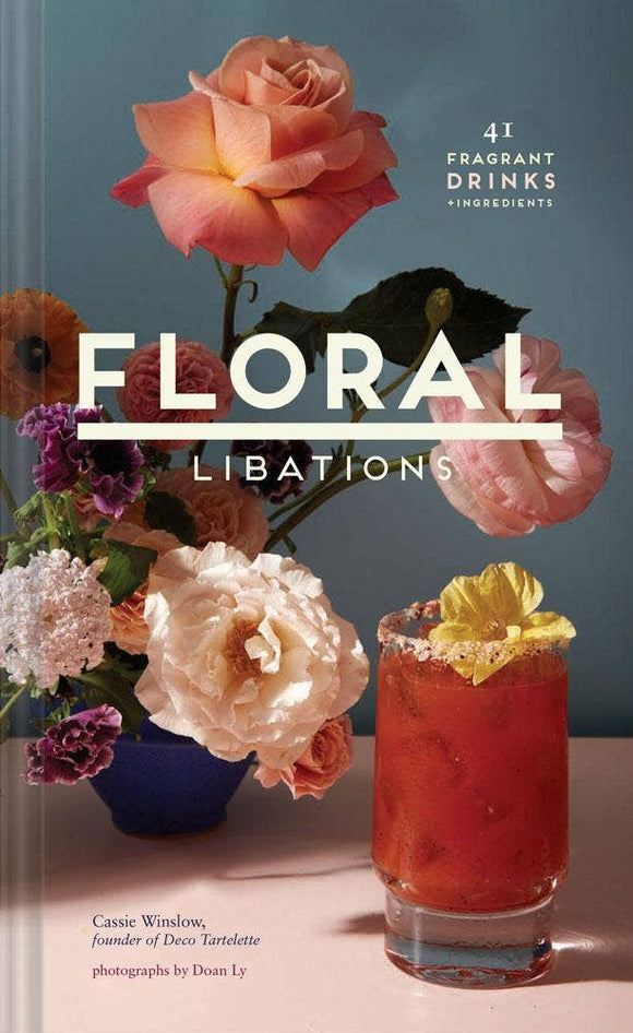 Chronicle Books - Floral Libations